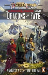 [Dungeons & Dragons: Dragonlance: Destinies: Book 2: Dragons Of Fate (Product Image)]