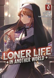 [Loner Life In Another World: Volume 9 (Light Novel) (Product Image)]