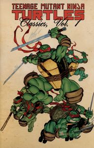 [Teenage Mutant Ninja Turtles: Classics: Volume 1 (Product Image)]