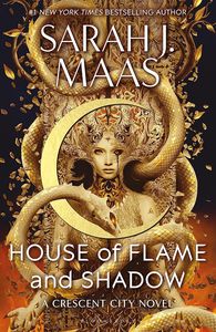 [ Crescent City: Book 3: House Of Flame & Shadow (Hardcover) (Product Image)]