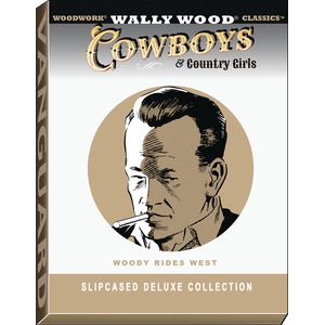 [Wally Wood Cowboys & Country Girls (Deluxe Slipcase Edition) (Product Image)]
