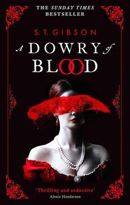 [A Dowry Of Blood (Signed Edition) (Product Image)]
