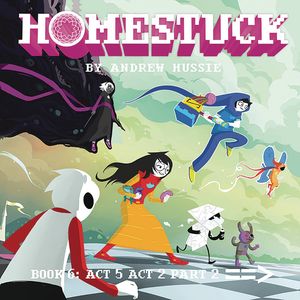 [Homestuck: Volume 6: Act 5 Act 2 Part 2 (Hardcover) (Product Image)]
