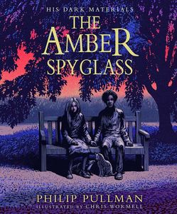 [His Dark Materials: Book 3: The Amber Spyglass: Full-Colour Illustrated Edition (Hardcover) (Product Image)]