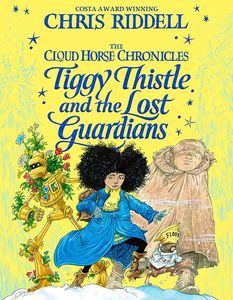 [The Cloud Horse Chronicles: Book 2: Tiggy Thistle & The Lost Guardians (Product Image)]