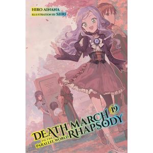 [Death March To The Parallel World Rhapsody: Volume 19 (Light Novel) (Product Image)]