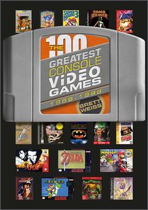 [The 100 Greatest Console Video Games: 1988-1998 (Hardcover) (Product Image)]