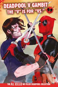 [Deadpool: All Killer No Filler: Graphic Novel Collection #91: Deadpool V Gambit (Product Image)]