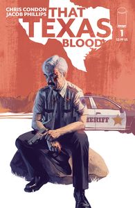 [That Texas Blood #1 (Cover A Jacob Phillips) (Product Image)]