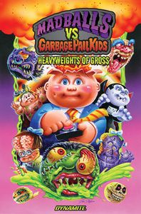 [Madballs Vs. Garbage Pail Kids: Heavyweights Of Gross (Signed & Remarked Edition Hardcover) (Product Image)]