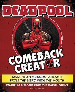 [Deadpool Comeback Creator: More Than 150,000 Retorts (Hardcover) (Product Image)]