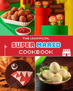 [The Unofficial Super Mario Cookbook (Hardcover) (Product Image)]