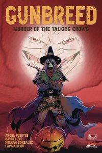 [Gunbreed: Murder Of Talking Crows (Cover D Nahuelsb) (Product Image)]