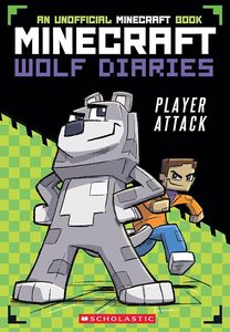 [Minecraft: Wolf Diaries: Book 1: Player Attack (Product Image)]