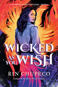 [Wicked As You Wish (A Hundred Names For Magic) (Product Image)]