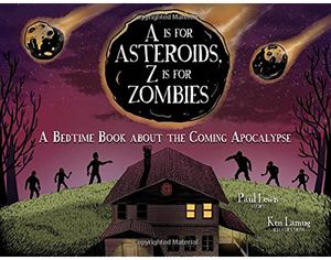 [A Is For Asteroids, Z Is For Zombies (Hardcover) (Product Image)]