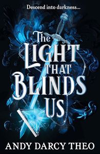 [The Light That Blinds Us (Signed Edition) (Product Image)]