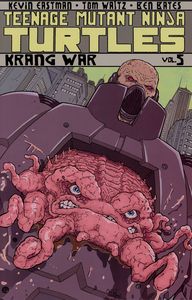 [Teenage Mutant Ninja Turtle: Ongoing: Volume 5: Krang War (Product Image)]