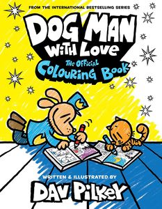 [Dog Man With Love: The Official Colouring Book (Product Image)]