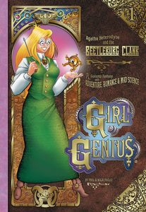 [Girl Genius: Volume 1: Agatha Heterodyne & The Beetleburg Clank (New Printing Hardcover) (Product Image)]