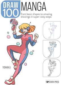 [Draw 100: Manga: From Basic Shapes To Amazing Drawings In Super-Easy Steps (Draw 100) (Product Image)]