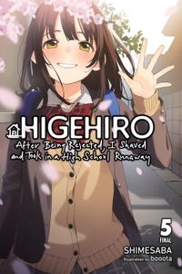 [Higehiro: After Being Rejected, I Shaved & Took in A High School Runaway: Volume 5 (Light Novel) (Product Image)]