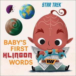 [Star Trek: Baby's First Klingon Words (Product Image)]