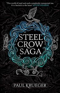 [Steel Crow Saga (Hardcover) (Product Image)]