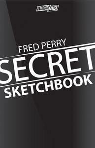 [Fred Perry: Secret Sketchbook (Product Image)]