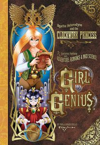 [Girl Genius: Volume 5: Agatha Heterodyne & The Clockwork Princess (Hardcover) (Product Image)]