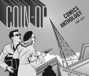 [Coin Op Comics: Anthology 1997-2017 (Hardcover) (Product Image)]