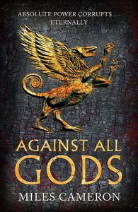 [The Age Of Bronze: Book 1: Against All Gods (Signed Edition) (Product Image)]