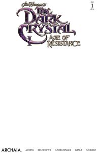 [Jim Henson's Dark Crystal: Age Resistance #1 (Blank Sketch Variant) (Product Image)]