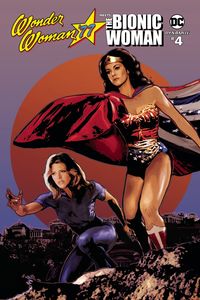 [Wonder Woman/Bionic Woman '77 #4 (Cover A Staggs) (Product Image)]