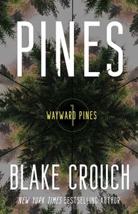 [The Wayward Pines: Book 1: Pines (Product Image)]