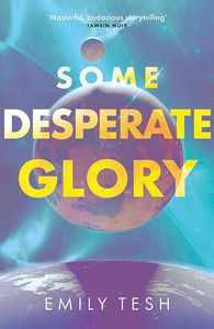 [Some Desperate Glory (Signed Edition) (Product Image)]