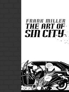 [Frank Miller: The Art Of Sin City (Product Image)]