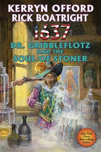 [Ring Of Fire: Book 33: 1637: Dr. Gribbleflotz & The Soul Of Stoner (Product Image)]