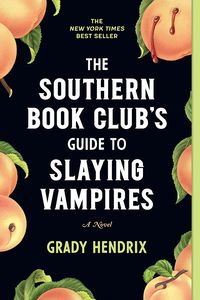 [The Southern Book Club's Guide To Slaying Vampires (Product Image)]