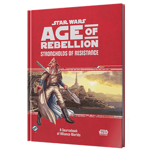 [Star Wars: Age Of Rebellion: Sourcebook: Strongholds Of Resistance (Hardcover) (Product Image)]