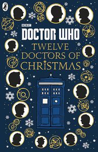 [Doctor Who: Twelve Doctors Of Christmas (Hardcover) (Product Image)]