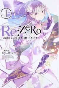 [Re: Zero: Volume 1 (Light Novel) (Product Image)]