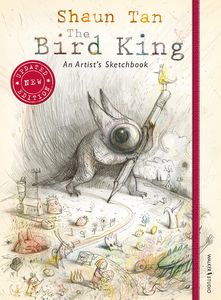 [The Bird King: An Artist's Sketchbook (Hardcover) (Product Image)]