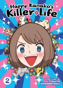 [Happy Kanako's Killer Life: Volume 2 (Product Image)]