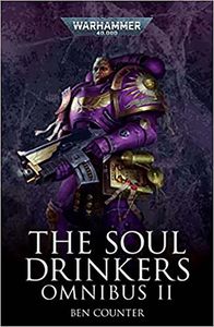 [Warhammer 40,000: The Soul Drinkers Omnibus: Volume 2 (Product Image)]