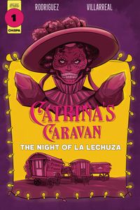 [The cover for Catrina's Caravan #1 (Cover A Montanez)]
