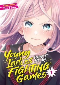 [Young Ladies Don't Play Fighting Games: Volume 1 (Product Image)]