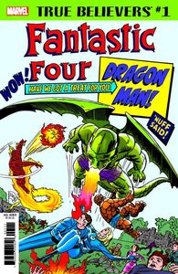 [True Believers: Fantastic Four: Dragon Man #1 (Product Image)]