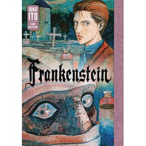 [Frankenstein: Junji Ito Story Collection (Hardcover) (Product Image)]