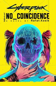 [Cyberpunk 2077: No Coincidence (Hardcover) (Product Image)]